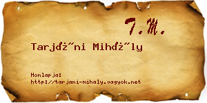 Tarjáni Mihály névjegykártya
