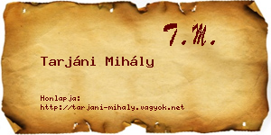 Tarjáni Mihály névjegykártya